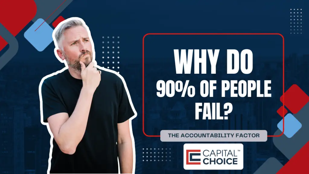 why do 90% of people fail? A cover image for a financial blog from Capital Choice Arizona