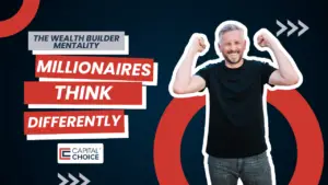 text reading: The Wealth-Builder Mentality: Millionaires think differently